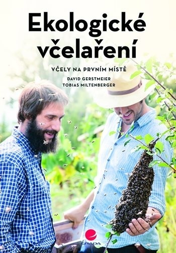 Ekologické včelaření - Včely na prvním místě