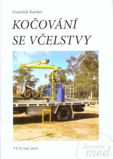 Kočování se včelstvy - František Kamler