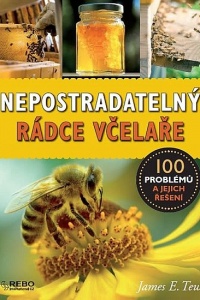 Nepostradatelný rádce včelaře