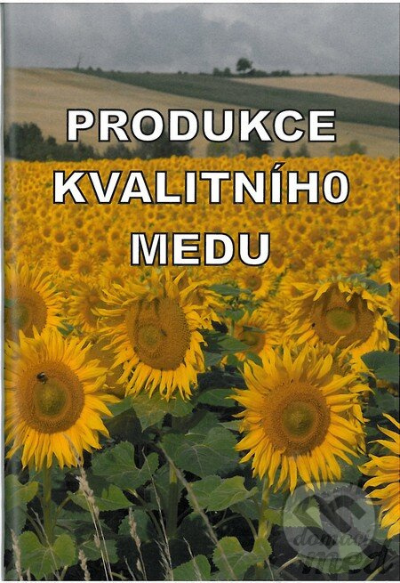 Produkce kvalitního medu - Dalibor Titěra, František Kamler a Vladimír Veselý