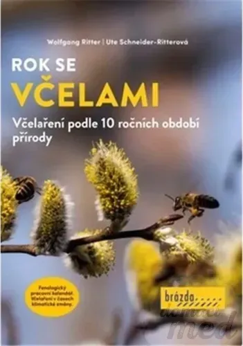 Rok se včelami - Wolfgang Ritter