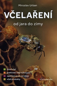 Včelaření od jara do zimy