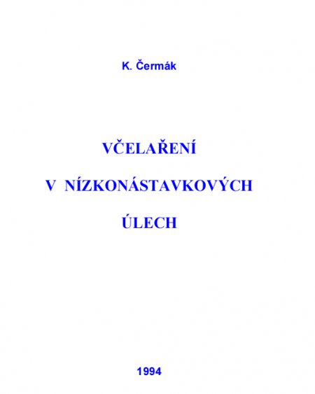 Včelaření v nízkonástavkových úlech