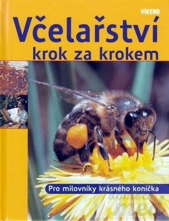 Včelařství krok za krokem - Bienefeld Kaspar