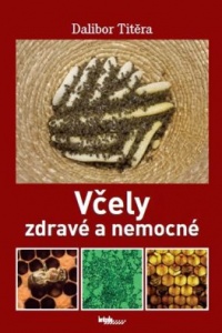 Včely zdravé a nemocné