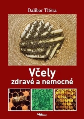 Včely zdravé a nemocné