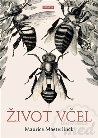Život včel - Maurice Maeterlinck