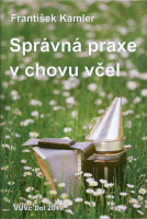 Správná praxe v chovu včel