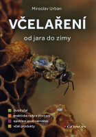 Včelaření od jara do zimy